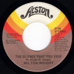 画像2: MILTON WRIGHT - KEEP IT UP / THE SILENCE THAT YOU KEEP  (2)