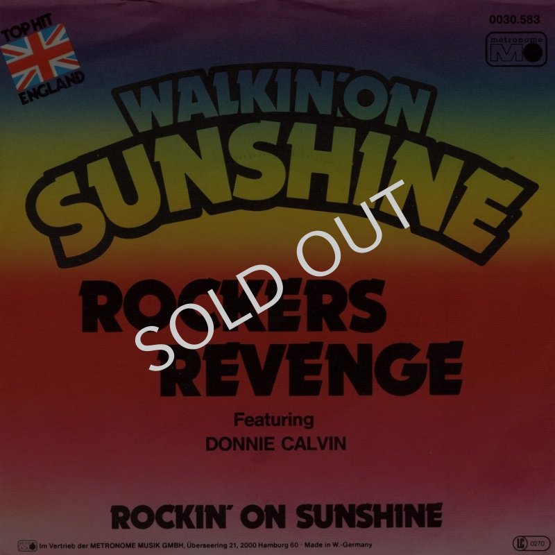 画像1: ROCKERS REVENGE FEATURING DONNIE CALVIN - WALKIN' ON SUNSHINE / ROCKIN' ON SUNSHINE  (1)