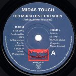 画像1: MIDAS TOUCH - TOO MUCH LOVE TOO SOON / GOTTA GET BACK TO YOU  (1)