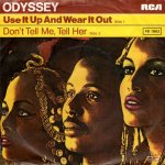 画像2: ODYSSEY - USE IT UP AND WEAR IT OUT / DON'T TELL ME, TELL HER  (2)