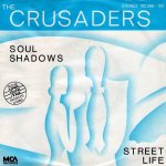 画像1: THE CRUSADERS - SOUL SHADOWS / STREET LIFE  (1)