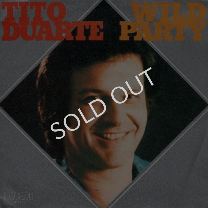 画像1: TITO DUARTE - WILD PARTY / KISS ME NOW BABY  (1)