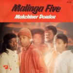 画像1: MALINGA FIVE - MAKCHINER DOUDOU / MALINGA  (1)