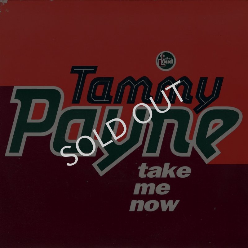 画像1: TAMMY PAYNE - TAKE ME NOW / IN HEART AND MIND  (1)