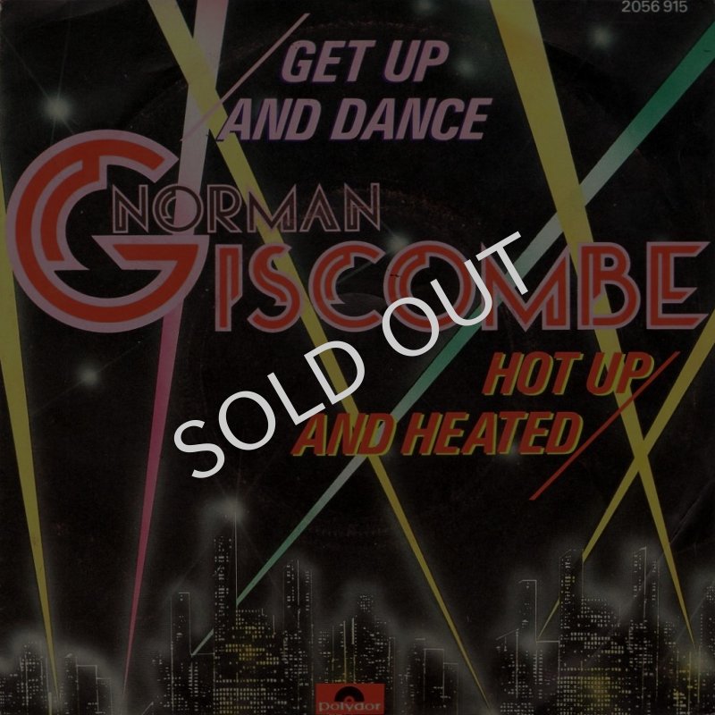 画像1: NORMAN GISCOMBE JR. - GET UP AND DANCE / HOT UP AND HEATED  (1)