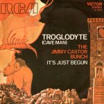 画像2: THE JIMMY CASTOR BUNCH - TROGLODYTE (CAVE MAN) / IT'S JUST BEGUN  (2)