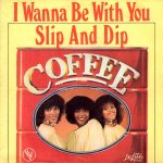 画像1: COFFEE - I WANNA BE WITH YOU / SLIP AND DIP  (1)