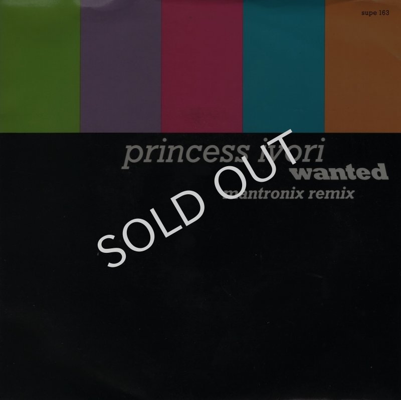 画像1: PRINCESS IVORI - WANTED (HIP HOUSE RADIO MIX) / WANTED (MANTRONIX REMIX)  (1)