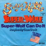 画像1: SUPER-WOLF - SUPER-WOLF CAN DO IT / ANYBODY CAN DO IT  (1)