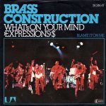 画像1: BRASS CONSTRUCTION - WHAT'S ON YOUR MIND (EXPRESSIONS) / BLAME IT ON ME (INTROSPECTION)  (1)