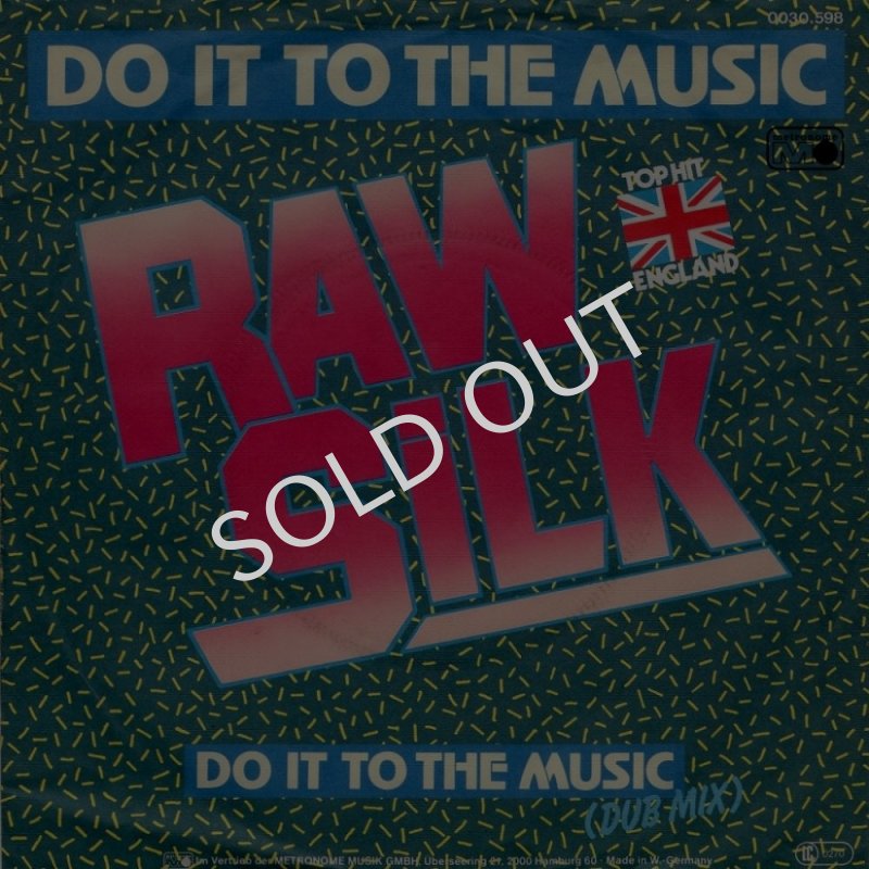 画像1: RAW SILK - DO IT TO THE MUSIC ‎/ DO IT TO THE MUSIC (DUB MIX)  (1)