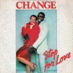 画像1: CHANGE - STOP FOR LOVE / HEAVEN OF MY LOVE  (1)