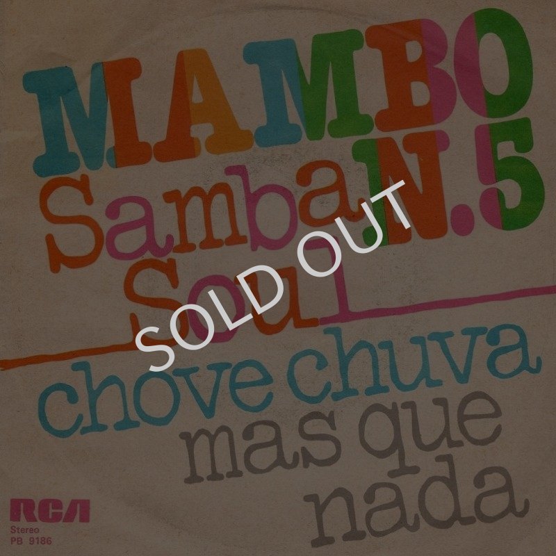 画像1: SAMBASOUL ‎- MAMBO NO. 5 / CHOVE CHUVA / MAS QUE NADA  (1)