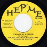 画像2: WALTER "WOLFMAN" WASHINGTON & SOLAR SYSTEM - GOOD AND JUICY / YOU GOT ME WORRIED  (2)