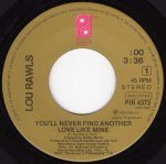 画像2: LOU RAWLS - YOU'LL NEVER FIND ANOTHER LOVE LIKE MINE / LET'S FALL IN LOVE ALL OVER AGAIN  (2)