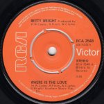 画像1: BETTY WRIGHT - WHERE IS THE LOVE / MY BABY AIN'T MY BABY ANYMORE  (1)