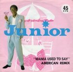 画像1: JUNIOR - MAMA USED TO SAY (AMERICAN REMIX) / MAMA USED TO SAY (AMERICAN INSTRUMENTAL MIX)  (1)