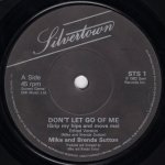 画像1: MIKE AND BRENDA SUTTON - DON'T LET GO OF ME (GRIP MY HIPS AND MOVE ME) (EDITED VERSION) / DON'T LET GO OF ME (INSTRUMENTAL EDITED VERSION)  (1)