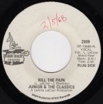 画像1: JUNIOR & THE CLASSICS ‎- KILL THE PAIN / PLEASE MAKE LOVE TO ME  (1)