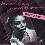 画像1: MILLIE JACKSON - I HAD TO SAY IT (PART I) / I HAD TO SAY IT (PART II)  (1)