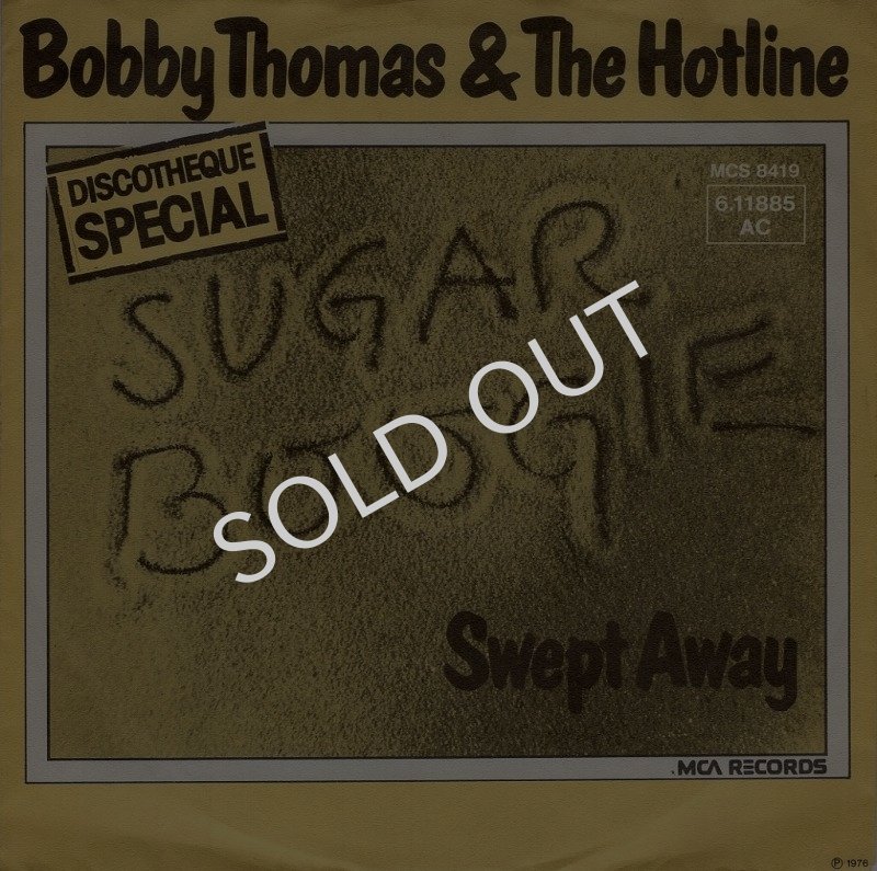 画像1: BOBBY THOMAS & THE HOTLINE - SUGAR BOOGIE / SWEPT AWAY  (1)