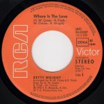 画像2: BETTY WRIGHT - WHERE IS THE LOVE / MY BABY AIN'T MY BABY ANYMORE  (2)