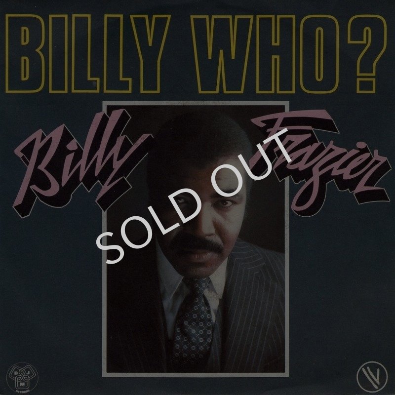 画像1: BILLY FRAZIER - BILLY WHO? (PART 1) / BILLY WHO? (PART 2)  (1)