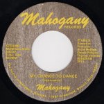 画像2: MAHOGANY - MY CHANCE TO DANCE / MY CHANCE TO DANCE (INSTRUMENTAL)  (2)