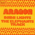 画像1: ARAGON - DJIDJI LIGHTS / THE ELEPHANTS TRACK  (1)