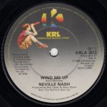 画像1: NEVILLE NASH ‎- WIND ME UP / KIND HEARTED MAN  (1)