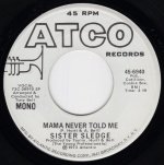 画像2: SISTER SLEDGE - MAMA NEVER TOLD ME (STEREO) / MAMA NEVER TOLD ME (MONO)  (2)