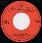 画像2: THE NICK STRAKER BAND - A LITTLE BIT OF JAZZ / THE LAST GOODBYE  (2)