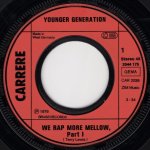 画像2: YOUNGER GENERATION - WE RAP MORE MELLOW, PART 1 / WE RAP MORE MELLOW, PART 2  (2)