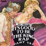 画像1: MEL BROOKS - IT'S GOOD TO BE THE KING RAP (PART 1) / IT'S GOOD TO BE THE KING RAP (PART 2)  (1)