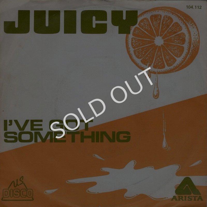 画像1: JUICY - I'VE GOT SOMETHING / OUR LOVE IS STRONGER  (1)