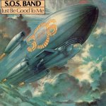 画像1: THE SOS BAND - JUST BE GOOD TO ME / JUST BE GOOD TO ME (INSTRUMENTAL VERSION)  (1)