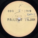 画像1: PAULETTE TAJAH / SANDRA CROSS ‎- COS I LOVE YOU BABY / PERFECT MATCH  (1)