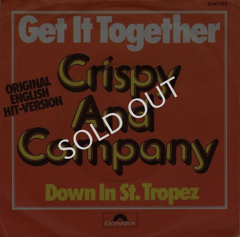 画像1: CRISPY AND COMPANY - GET IT TOGETHER / DOWN IN ST. TROPEZ  (1)