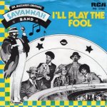 画像1: DR. BUZZARD'S ORIGINAL SAVANNAH BAND - I'LL PLAY THE FOOL / SUNSHOWER  (1)