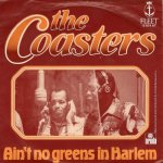 画像1: THE COASTERS - AIN'T NO GREENS IN HARLEM / JUMBO BWANA  (1)