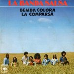 画像1: LA BANDA SALSA ‎- BEMBA COLORA / LA COMPARSA  (1)