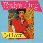 画像1: EVELYN KING - GET LOOSE / I'M IN LOVE  (1)