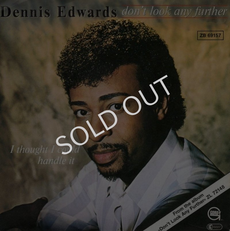 画像1: DENNIS EDWARDS FEATURING SIEDAH GARRETT - DON'T LOOK ANY FURTHER / I THOUGHT I COULD HANDLE IT  (1)