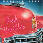 画像1: NATALIE COLE - PINK CADILLAC / I WANNA BE THAT WOMAN  (1)