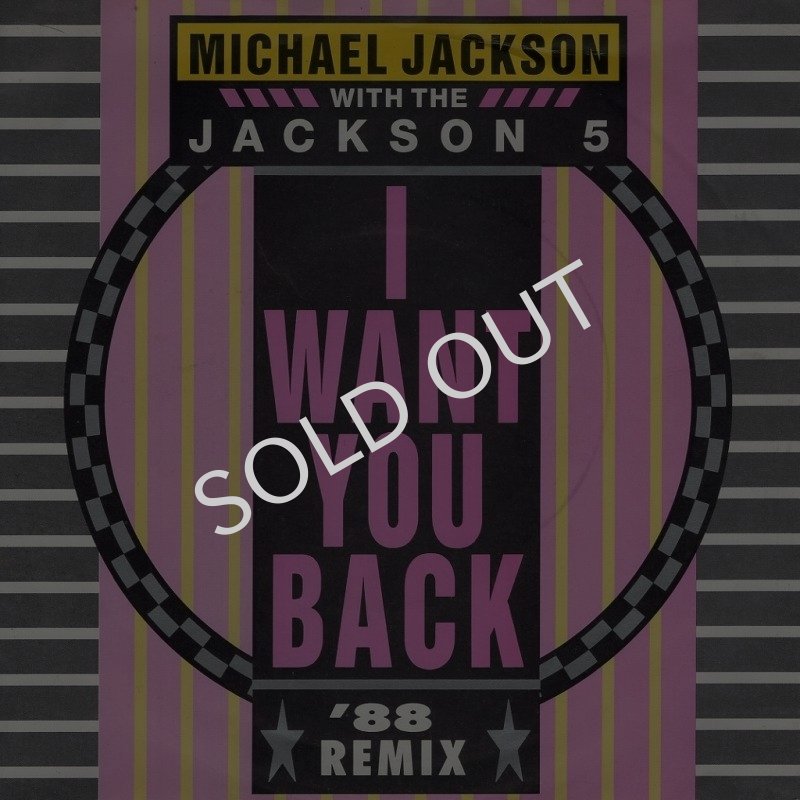 画像1: MICHAEL JACKSON WITH THE JACKSON 5 - I WANT YOU BACK ('88 REMIX) / NEVER CAN SAY GOODBYE  (1)