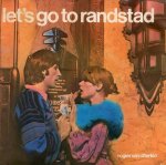 画像1: ROGIER VAN OTTERLOO ‎- LET'S GO TO RANDSTAD / RANDSTAD REFLECTION  (1)