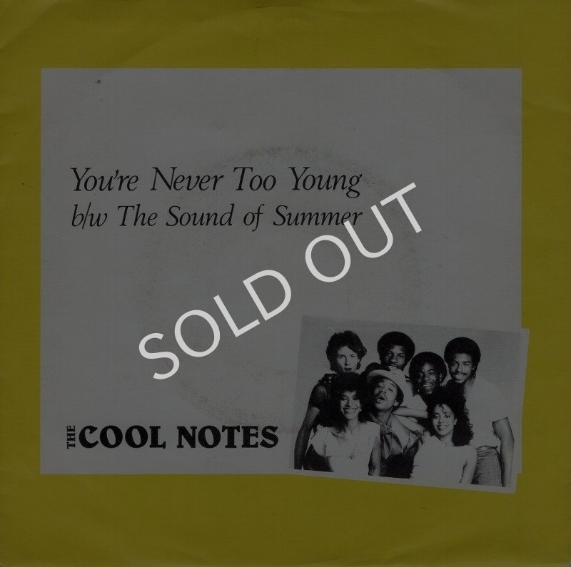 画像1: THE COOL NOTES - YOUR NEVER TOO YOUNG / SOUND OF SUMMER  (1)