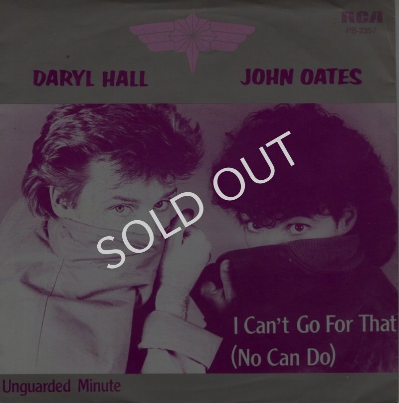 画像1: DARYL HALL & JOHN OATES - I CAN'T GO FOR THAT (NO CAN DO) / UNGUARDED MINUTE  (1)