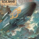 画像1: THE S.O.S. BAND - JUST BE GOOD TO ME / JUST BE GOOD TO ME (INSTRUMENTAL VERSION)  (1)