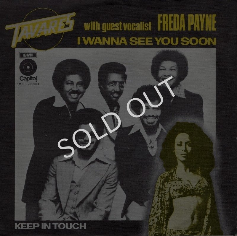 画像1: TAVARES WITH FREDA PAYNE ‎- I WANNA SEE YOU SOON / KEEP IN TOUCH  (1)